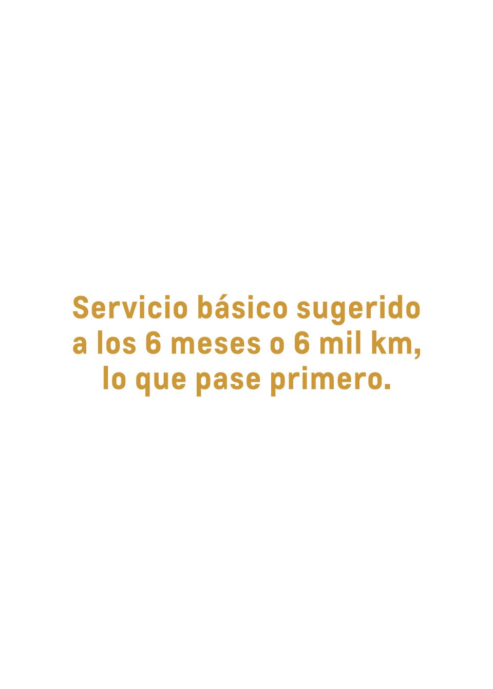 Chevrolet servicio certificado 6 meses o 6 mil kilómetros lo que suceda primero