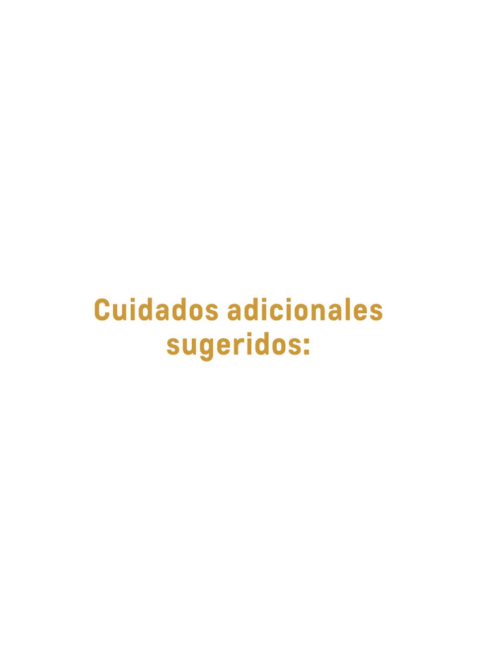Cuidados adicionales sugeridos